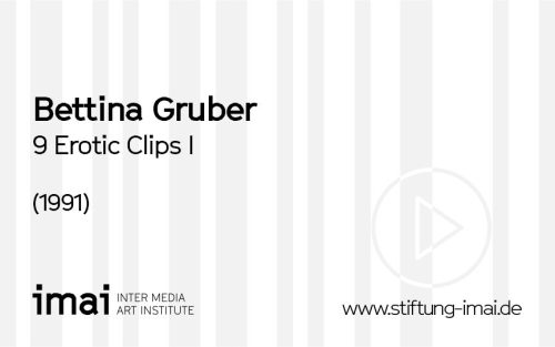 Bettina Gruber (Künstler*in), 9 Erotic Clips I, 1991