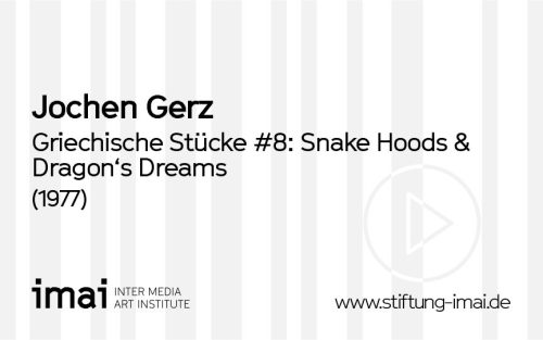 Jochen Gerz (Künstler*in), Griechische Stücke #8: Snake Hoods & Dragon's Dreams, 1977