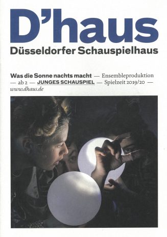 Programmheft zu "Was die Sonne nachts macht" - Ensembleproduktion. Premiere am 29. Februar 2020 ...