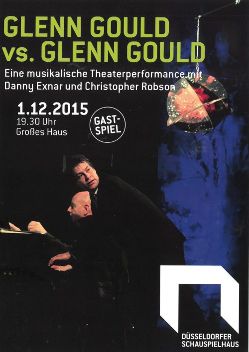 Programmzettel "Glenn Gloud vs. Glenn Gould". Gastspiel am 1.12.2015 im Großen Haus, Düsseldorf ...