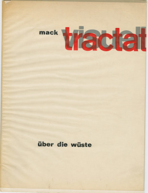 Heinz Mack (Autor*in), tractat über die wüste visuell, 1961