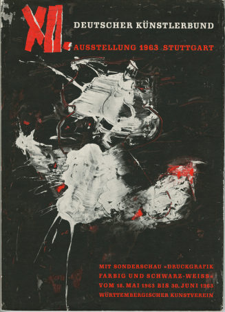 Deutscher Künstlerbund. 12. Ausstellung [in] Stuttgart 1963 mit Sonderschau "Druckgrafik - Farbig und Schwarz-weiß"