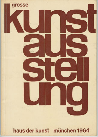 Große Kunstausstellung München 1964. Kollektionen Willi Geiger, Adolf Hartmann, Josef Hegenbarth, Heinz Theuerjahr