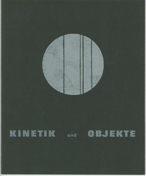 Staatsgalerie Stuttgart (Herausgeber*in), Kinetik und Objekte, 1965