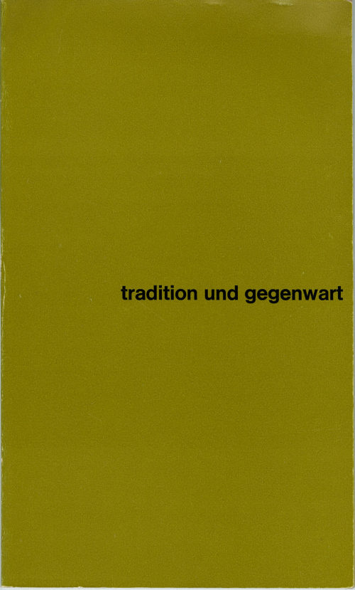 Städtisches Museum Leverkusen Schloss Morsbroich (Herausgeber*in), Tradition und Gegenwart, 1966