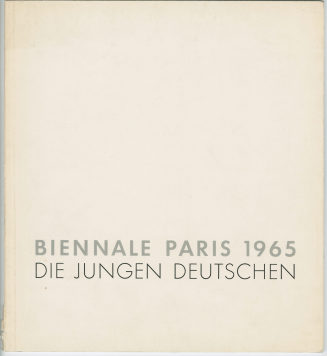 Biennale Paris 1965. Die jungen Deutschen