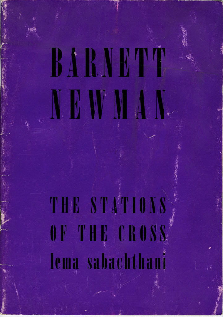 Barnett Newman. The Stations of the Cross. Lema Sabachthani