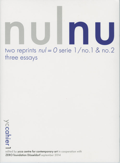 Armando (Herausgeber*in), nulnu. two reprints nul = 0 [serie 1/ N° 1 & N° 2], 2014