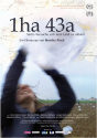 Monika Pirch, „1ha 43a“, Essayfilm, 52 min, 2014