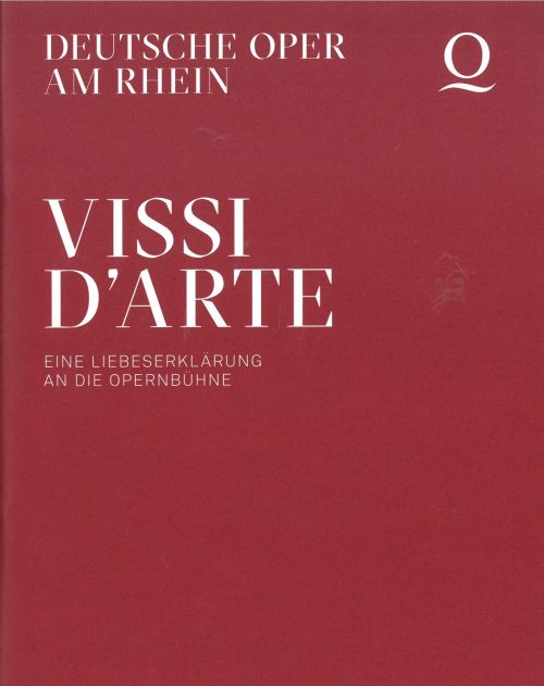 Programmheft zu "Vissi d'arte - Eine Liebeserklärung an die Opernbühne". Premiere an der Deutsc ...