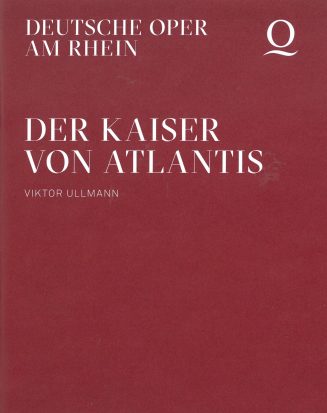 Programmheft zu "Der Kaiser von Atlantis" von Viktor Ullmann. Premiere an der Deutschen Oper am ...