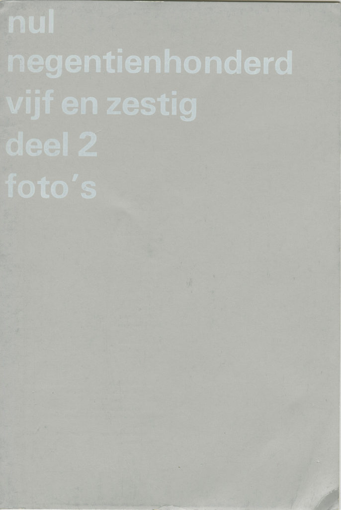 nul negentienhonderd vijf en zestig deel 2 foto's