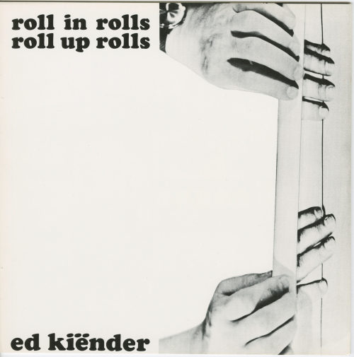 William E. Simmat (Herausgeber*in), Roll in Rolls. Roll up Rolls. Ed Kiender, 1967