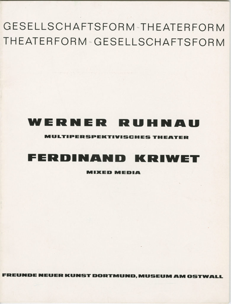 Werner Ruhnau Multiperspektivisches Theater. Ferdinand Kriwet Mixed Media