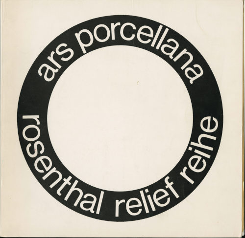 ars porcellana. Rosenthal Relief Reihe, 1968