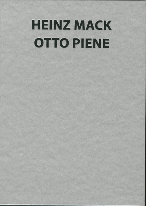 Heinz Mack. Otto Piene. Countdown to ZERO, 2015