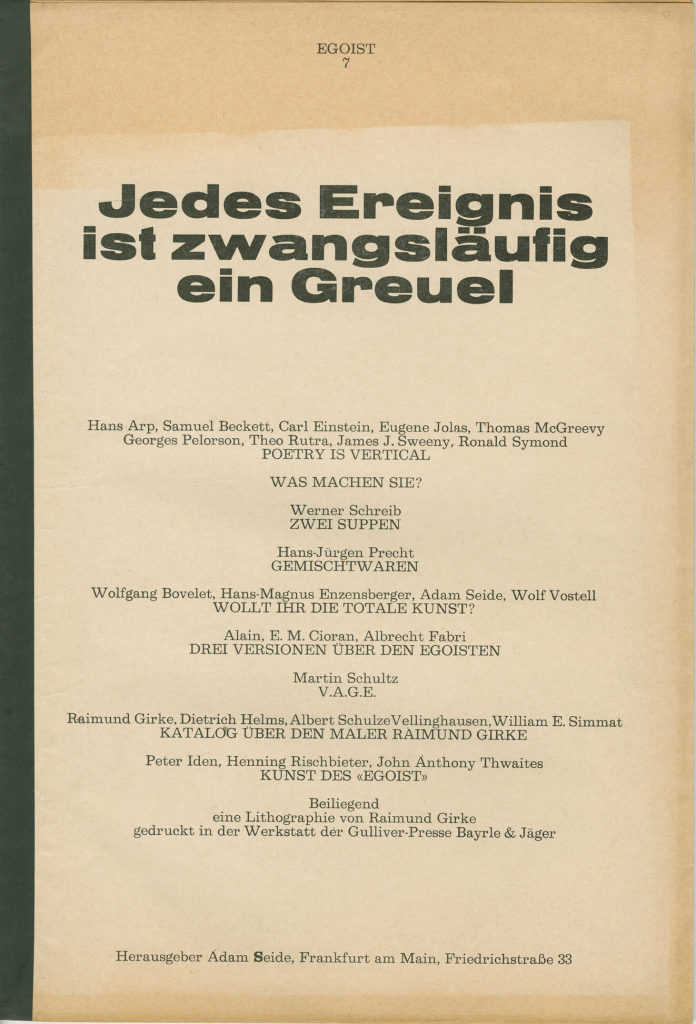 Egoist [N° 7]. Jedes Ereignis ist zwangsläufig ein Greuel