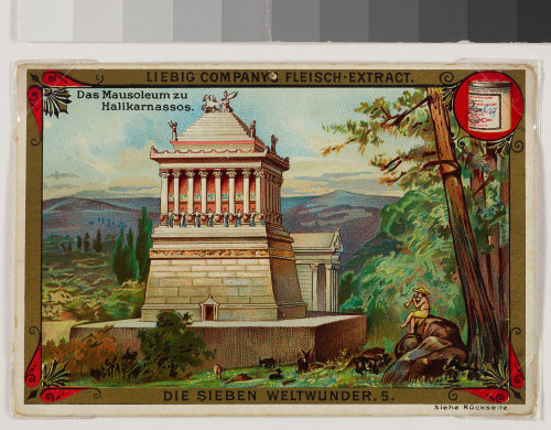 Liebig's Extract of Meat Company (Herausgeber*in), Das Mausoleum zu Halikarnassos. Die Sieben Weltwunder. 5., 1895