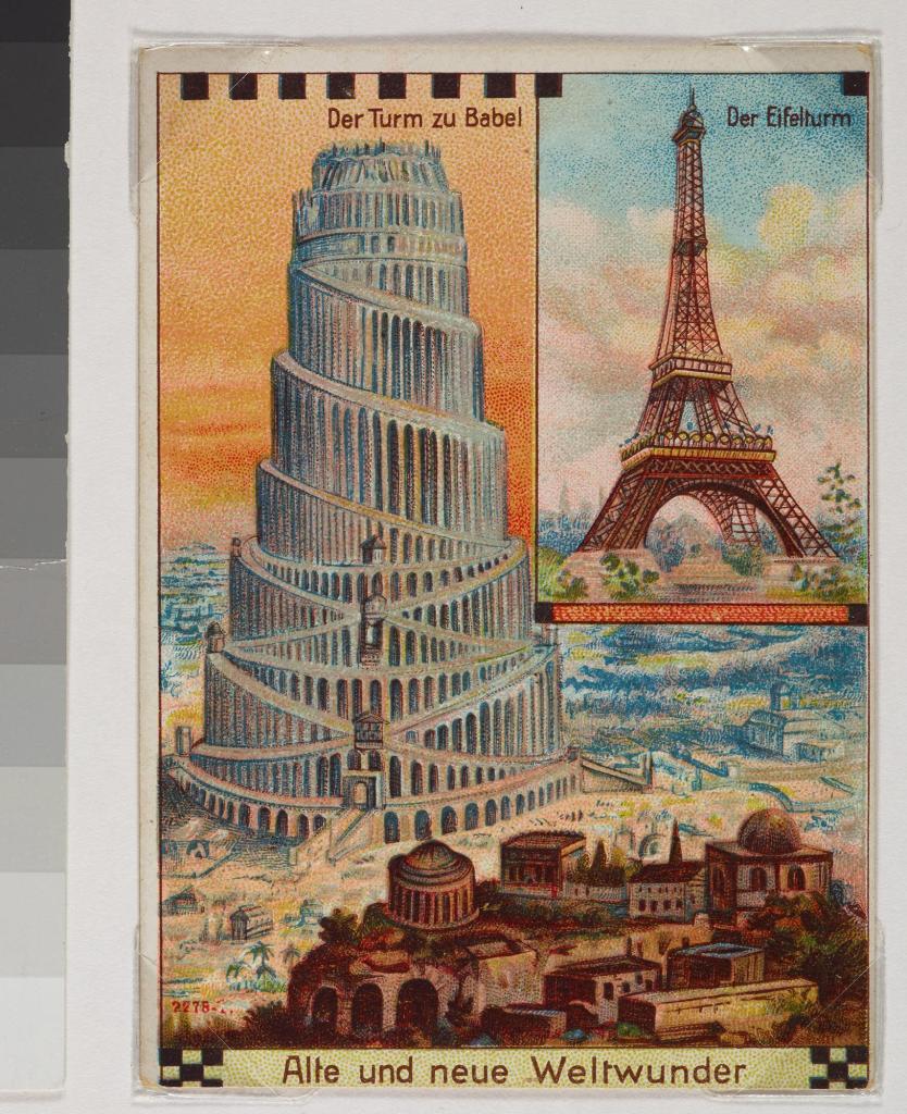 Der Turm zu Babel. Der Eifelturm.