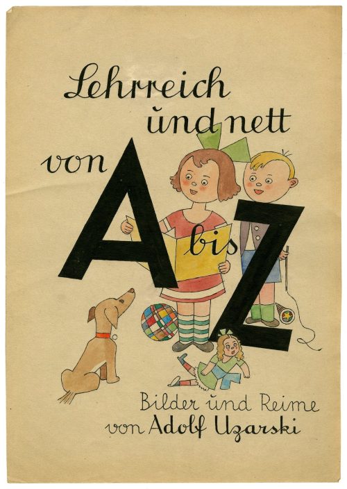 Adolf Uzarski (Künstler*in), Deckblatt: Lehrreich und nett von A bis Z. Bilder und Reime von Adolf Uzarski, nach 1945