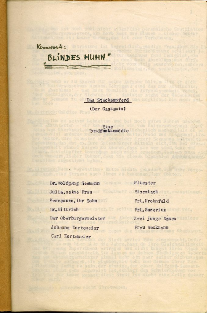 Kennwort: Blindes Huhn. eine Rundfunkkomödie. Das Steckenpferd (Der Gaskamin)