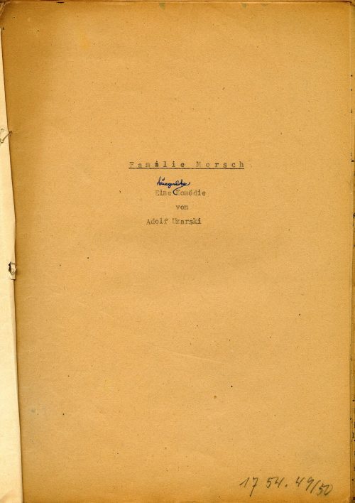 Adolf Uzarski (Autor*in), Familie Morsch. Eine bürgerliche Komödie, ohne Datum
