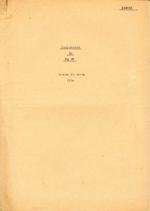 Adolf Uzarski (Autor*in), Gespenster in Nr. 79. Szenen zu einem Film, ohne Datum