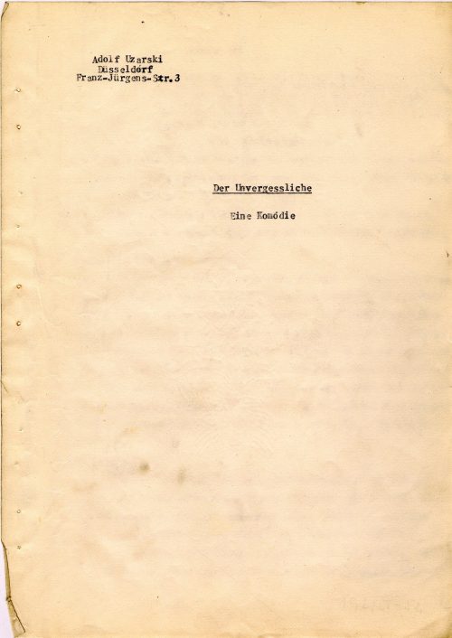 Adolf Uzarski (Autor*in), Der Unvergessliche. Eine Komödie, ohne Datum