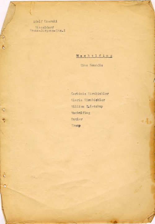 Adolf Uzarski (Autor*in), Wachtlfing. Eine Komödie, ohne Datum