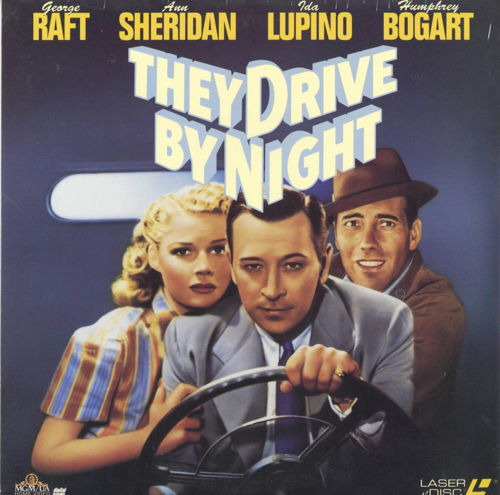 THEY DRIVE BY NIGHT