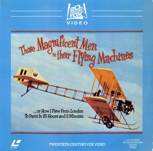 THOSE MAGNIFICENT MEN IN THEIR FLYING MACHINES OR HOW I FLEW FROM LONDON TO PARIS IN 25 HOURS AND 11 MINUTES, 1982