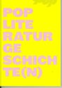 Katalog-Cover zur Ausstellung "Popliteraturgeschichte(n) 1965-2007. Texte, Schriften, Bilder, L ...