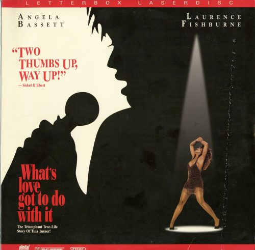 WHAT'S LOVE GOT TO DO WITH IT?, 1994