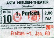 Eine Eintrittskarte (1.Parkett) des "Asta Nielsen-Theater" in der Graf-Adolf-Straße 37 in Düsse ...