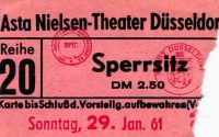 Eine Eintrittskarte (Sperrsitz) des "Asta Nielsen-Theater" in der Graf-Adolf-Straße 37 in Düsse ...