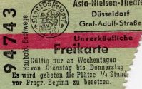 Eine Eintrittskarte (Freikarte) des "Asta Nielsen-Theater" in der Graf-Adolf-Straße 37 in Düsse ...