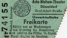 Eine Eintrittskarte (Freikarte) des "Asta Nielsen-Theater" in der Graf-Adolf-Straße 37 in Düsse ...