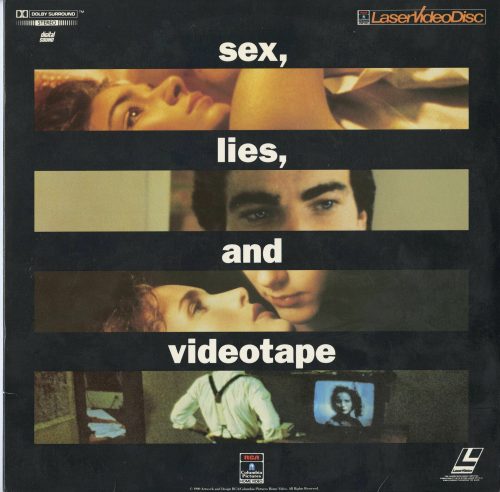 SEX, LIES,  AND VIDEOTAPE, 1990