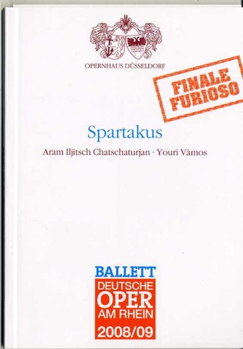 Programmheft zur Premiere "Spartakus" von Youri Vamos am 14. Februar 2009 im Opernhaus Düsseldo ...