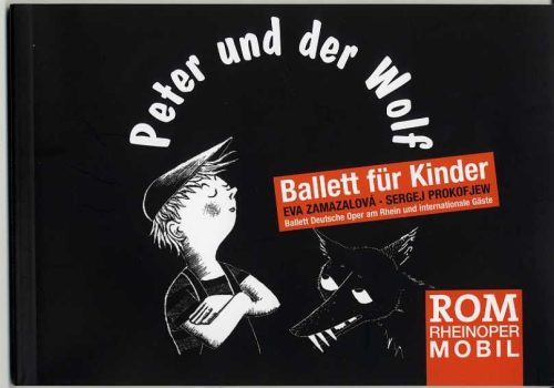 Programmheft zu "Peter und der Wolf" von Sergej Prokofjew. Premiere am 13.5.2006 im ROM, Deutsc ...