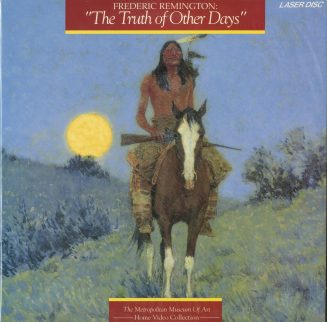 AMERICAN MASTERS S6E5 - FREDERIC REMINGTON: THE TRUTH OF OTHER DAYS