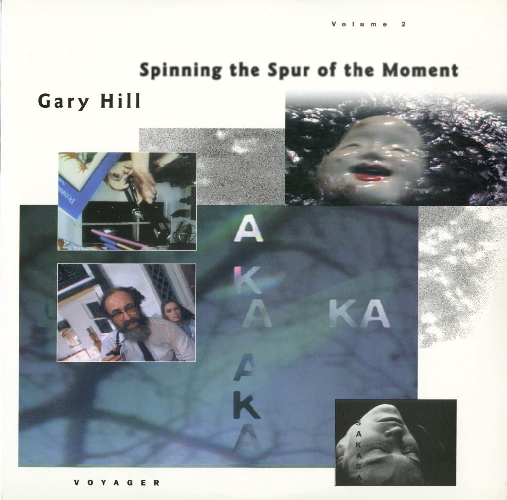 GARY HILL: SPINNING THE SPUR OF MOMENT: WATCH WORDS
