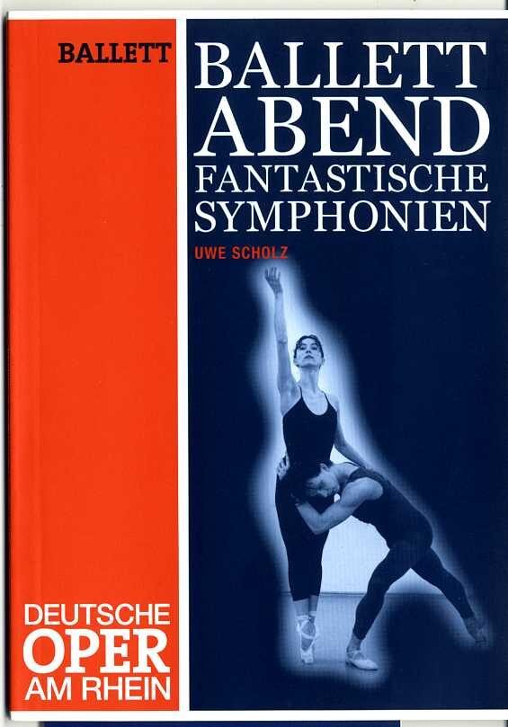 Programmheft "Ballettabend Fantastische Symphonien" von Uwe Scholz