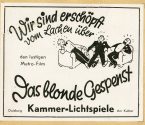 Werbeanzeige für den Film "Das blonde Gespenst" in den Kammer-Lichtspielen Duisburg, ca. 1938