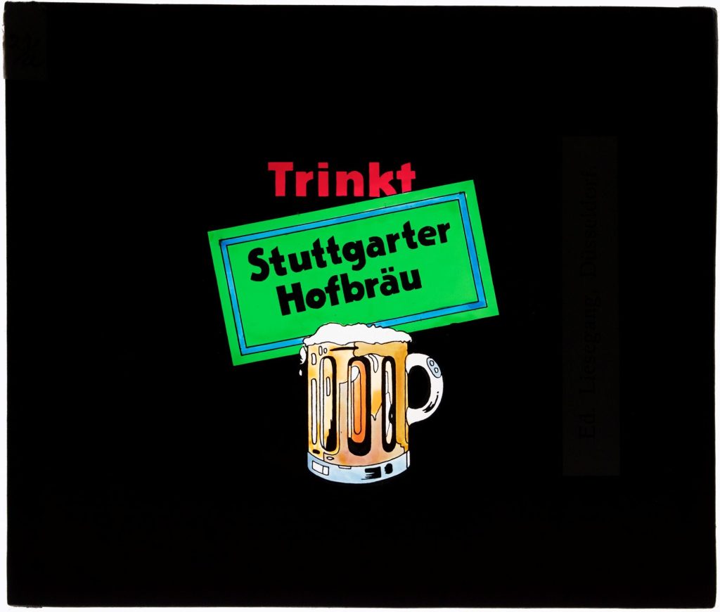 Glasdia, Werbung - Trinkt Stuttgarter Hofbräu, ca. Anfang 20. Jahrhundert