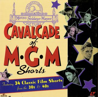 CAVALCADE OF MGM SHORTS