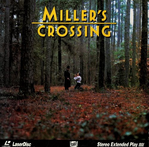 MILLER'S CROSSING, 1991