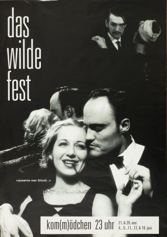 Das wilde Fest - "queenie war blond..."