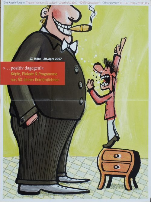 Horst Klein (Illustrator*in), "... positiv dagegen" Köpfe, Plakate und Programme aus 60 Jahren Kom(m)ödchen, 2007