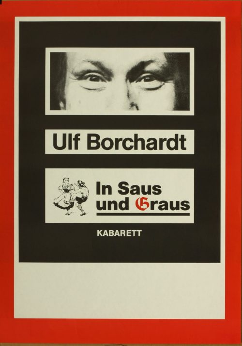 Ulf Borchardt (Beteiligte Person), In Saus und Graus, spätes/ late 20. Jahrhundert/ Century